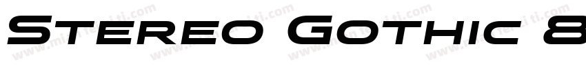 Stereo Gothic 850字体转换